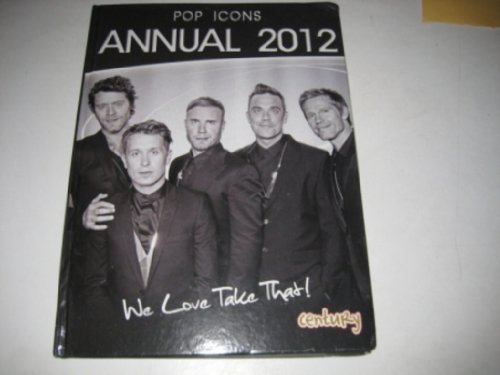 Beispielbild fr Pop Icons Annual 2012 We Love Take That (The Pop Icons Take That Annual) zum Verkauf von WorldofBooks