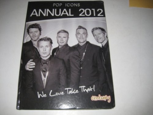 9781908497000: Pop Icons Annual 2012 We Love Take That