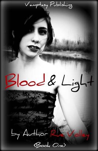 9781908505927: Blood and Light: 1 (Blood and Light Vampire Series)