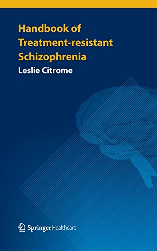 Stock image for Handbook of Treatment-resistant Schizophrenia for sale by Lucky's Textbooks