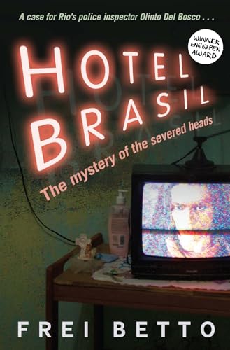 9781908524270: Hotel Brasil: The Mystery of the Severed Heads