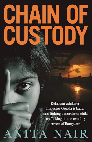 9781908524744: Chain of Custody (The Inspector Gowda Series)