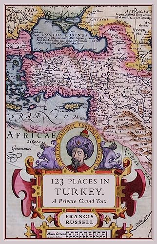 Stock image for 123 Places in Turkey: A Private Grand Tour for sale by GF Books, Inc.