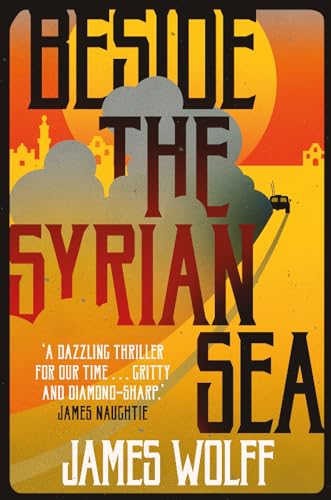 Stock image for Beside the Syrian Sea for sale by Blue Vase Books
