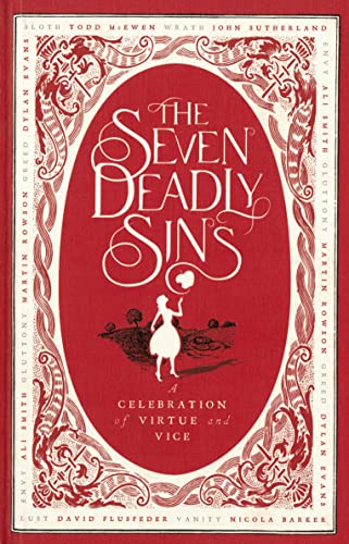 9781908526151: Seven Deadly Sins: a Celebration of Virtue and Vice