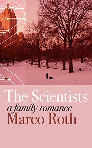 Stock image for The Scientists: A Family Romance for sale by medimops