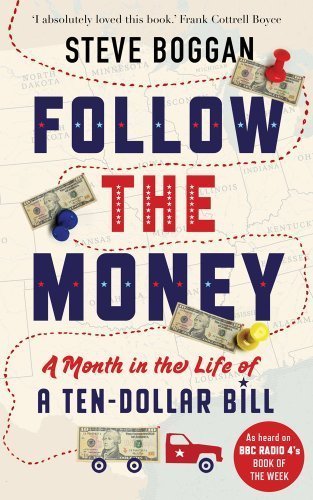 Beispielbild fr Follow the Money: A Month in the Life of a Ten-Dollar Bill zum Verkauf von SecondSale