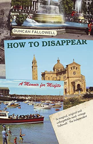 Stock image for How to Disappear: A Memoir for Misfits for sale by WorldofBooks