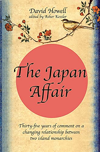 Beispielbild fr The Japan Affair: Thirty-Five Years of Comment on a Changing Relationship Between Two Island Monarchies zum Verkauf von WorldofBooks