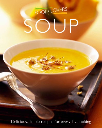 Beispielbild fr Soup (Food Lovers) zum Verkauf von Bahamut Media
