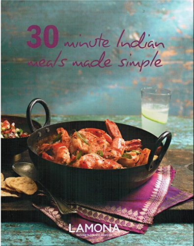 Beispielbild fr 30 Minute Indian Meals Made Simple zum Verkauf von WorldofBooks