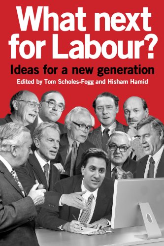 Stock image for What Next For Labour? Ideas for a new generation for sale by WorldofBooks