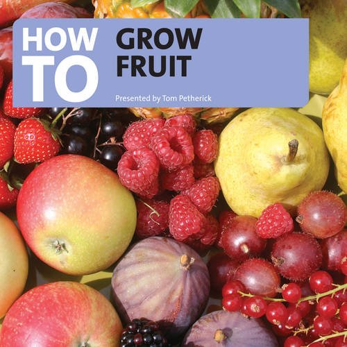 Beispielbild fr How to Grow Fruit zum Verkauf von Bestsellersuk