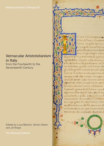 Stock image for Vernacular Aristotelianism in Italy from the Fourteenth to the Seventeenth Century for sale by THE SAINT BOOKSTORE