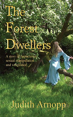 Stock image for The Forest Dwellers for sale by WorldofBooks
