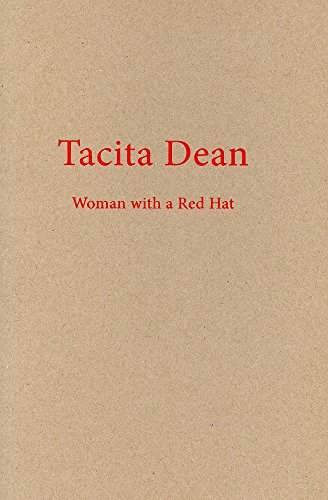 Beispielbild fr Tacita Dean - Woman with a Red Hat zum Verkauf von WorldofBooks
