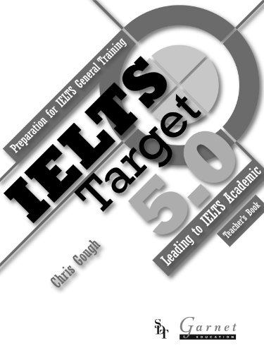 Stock image for IELTS Target 5.0: Preparation for IELTS General Training - Leading to IELTS Academic 2013 Teacher's Book for sale by Revaluation Books