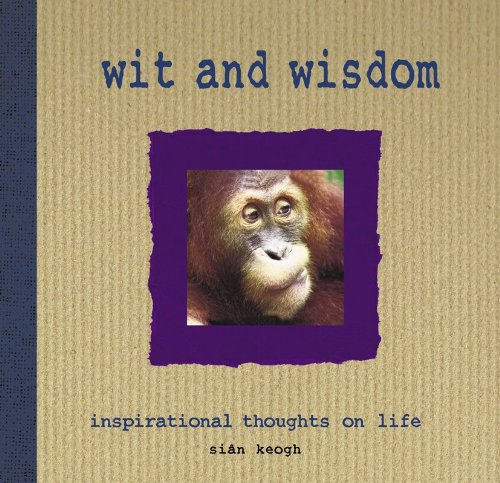 Beispielbild fr Wit and Wisdom [Hardcover] Sian Keogh zum Verkauf von Re-Read Ltd