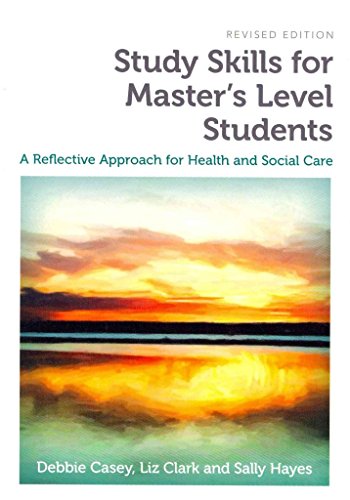 Beispielbild fr Study Skills for Master's Level Students, revised edition: A Reflective Approach for Health and Social Care zum Verkauf von WorldofBooks