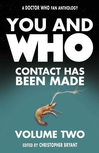 9781908630377: You and Who: Contact Has Been Made!: 2