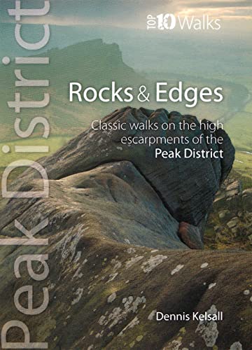 Beispielbild fr Rocks & Edges : Classic walks on the high escarpments of the Peak District (Peak District Top 10 Walks Series) zum Verkauf von WorldofBooks