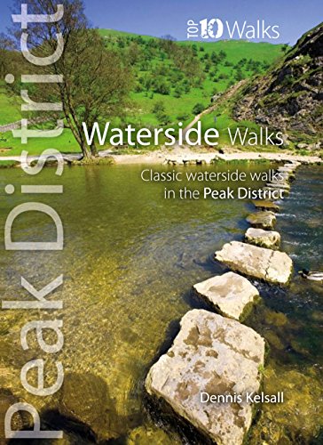 Beispielbild fr Waterside Walks (Top 10 Walks : Peak District): Classic Waterside Walks in the Peak District zum Verkauf von WorldofBooks