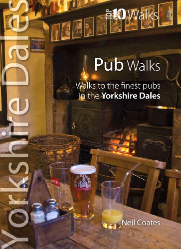 Stock image for Yorkshire Dales Pub Walks: Top 10 Walks Series: Walks to the Finest Pubs in the Yorkshire Dales (Yorkshire Dales: Top 10 Walks) for sale by WorldofBooks