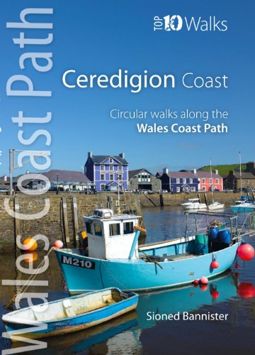 Stock image for Ceredigion Coast Circular Walks along the Wales Coast Path Top 10 walks Series Top 10 Walks Wales Coast Path for sale by PBShop.store US