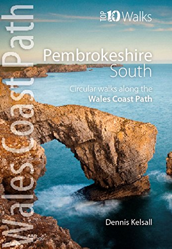 Beispielbild fr Pembrokeshire South: Circular Walks Along the Wales Coast Path (Top 10 Walks: Wales Coast Path) zum Verkauf von WorldofBooks