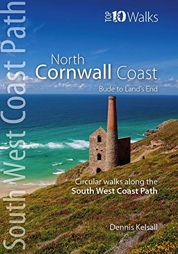 Beispielbild fr North Cornwall Coast - Bude to Land's End : Circular Walks along the South West Coast Path (Top 10 Walks: South West Coast Path) (Top 10 Walks series: South West Coast Path) zum Verkauf von WorldofBooks