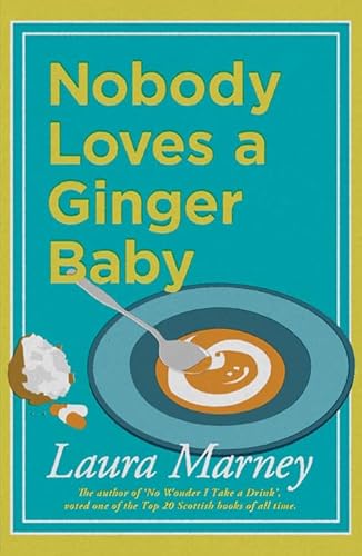 Beispielbild fr Nobody Loves a Ginger Baby zum Verkauf von WorldofBooks