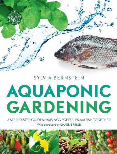 9781908643087: Aquaponic Gardening: A Step-by-Step Guide to Raising Vegetables and Fish Together