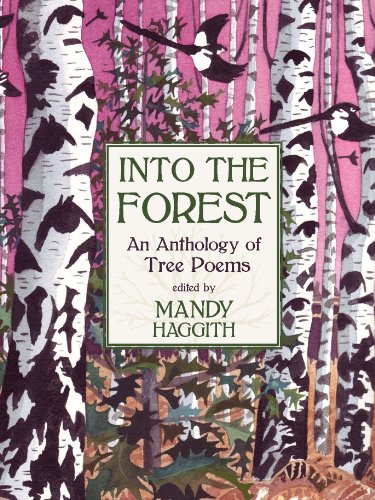 Beispielbild fr Into the Forest: An Anthology of Tree Poems zum Verkauf von Books Unplugged