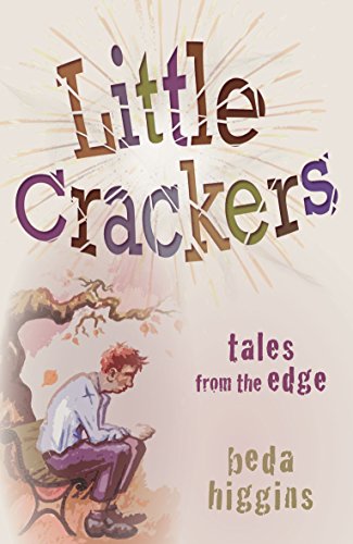 Beispielbild fr Little Crackers: Tales from the Edge zum Verkauf von WorldofBooks