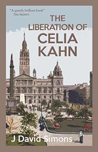 Stock image for The Liberation of Celia Kahn for sale by WorldofBooks