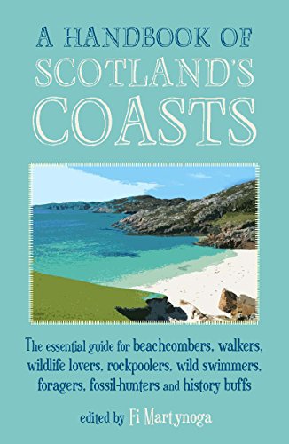 9781908643933: A Handbook Of Scotland's Coasts