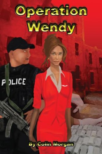 Operation Wendy (9781908645302) by Morgan, Colin