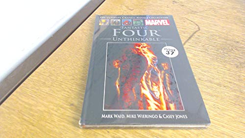 Beispielbild fr Fantastic Four: Unthinkable (The Ultimate Marvel Graphic Novel Collection) Volume 30 zum Verkauf von Caryota Book Exchange