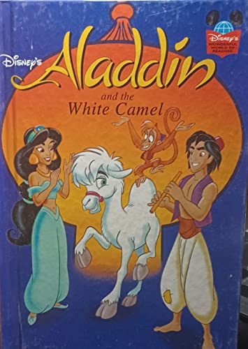 Imagen de archivo de Aladdin and the White Baby Camel (Disney Wonderful World of Reading) a la venta por ThriftBooks-Atlanta