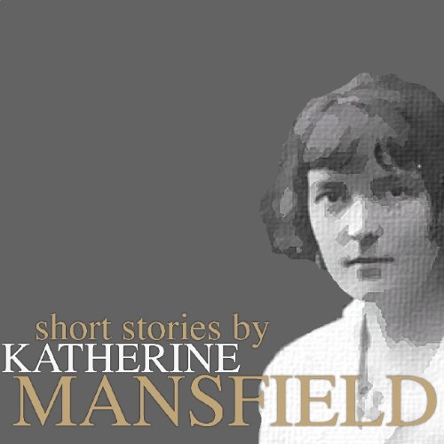 Short Stories by Katherine Mansfield (9781908650153) by Katherine Mansfield