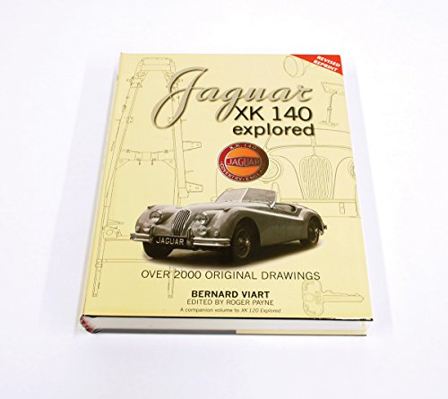 9781908658029: JAGUAR XK 140 EXPLORED, Revised Edition