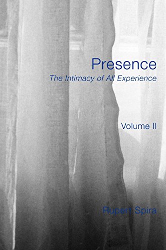 Beispielbild fr Presence: The Intimary of All Experience: 2 zum Verkauf von Front Cover Books