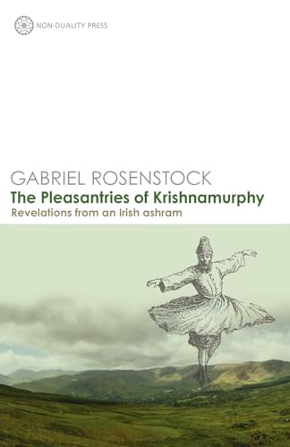 Stock image for Pleasantries of Krishnamurphy: Revelations from an Irish Ashram for sale by Irish Booksellers