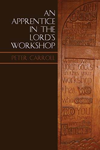 Beispielbild fr An Apprentice in the Lord's Workshop: The Establishment of Letton Hall as a Christian Centre zum Verkauf von WorldofBooks