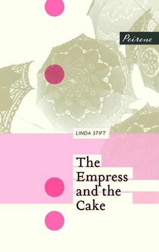 9781908670304: The Empress and the Cake