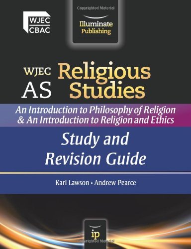 Stock image for Study and Revision Guide (WJEC AS Religious Studies: An Introduction to Philosophy of Religion and an Introduction to Religion and Ethics) for sale by WorldofBooks