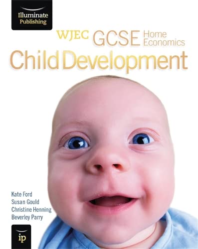 Stock image for WJEC GCSE Home Economics - Child Development Student Book for sale by WorldofBooks