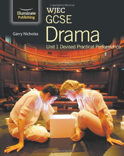 Stock image for WJEC GCSE Drama: Unit 1 Devised Practical Performance for sale by WorldofBooks