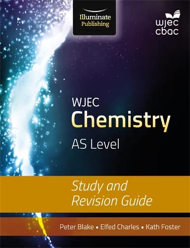 Stock image for WJEC Chemistry for AS: Study and Revision Guide for sale by Goldstone Books