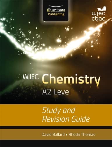 Stock image for WJEC Chemistry for A2: Study and Revision Guide for sale by Goldstone Books
